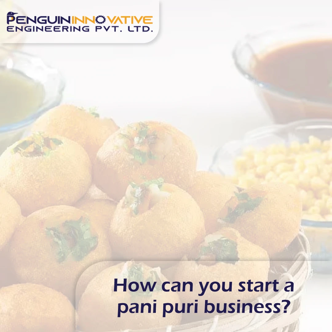 How can you start a pani puri business