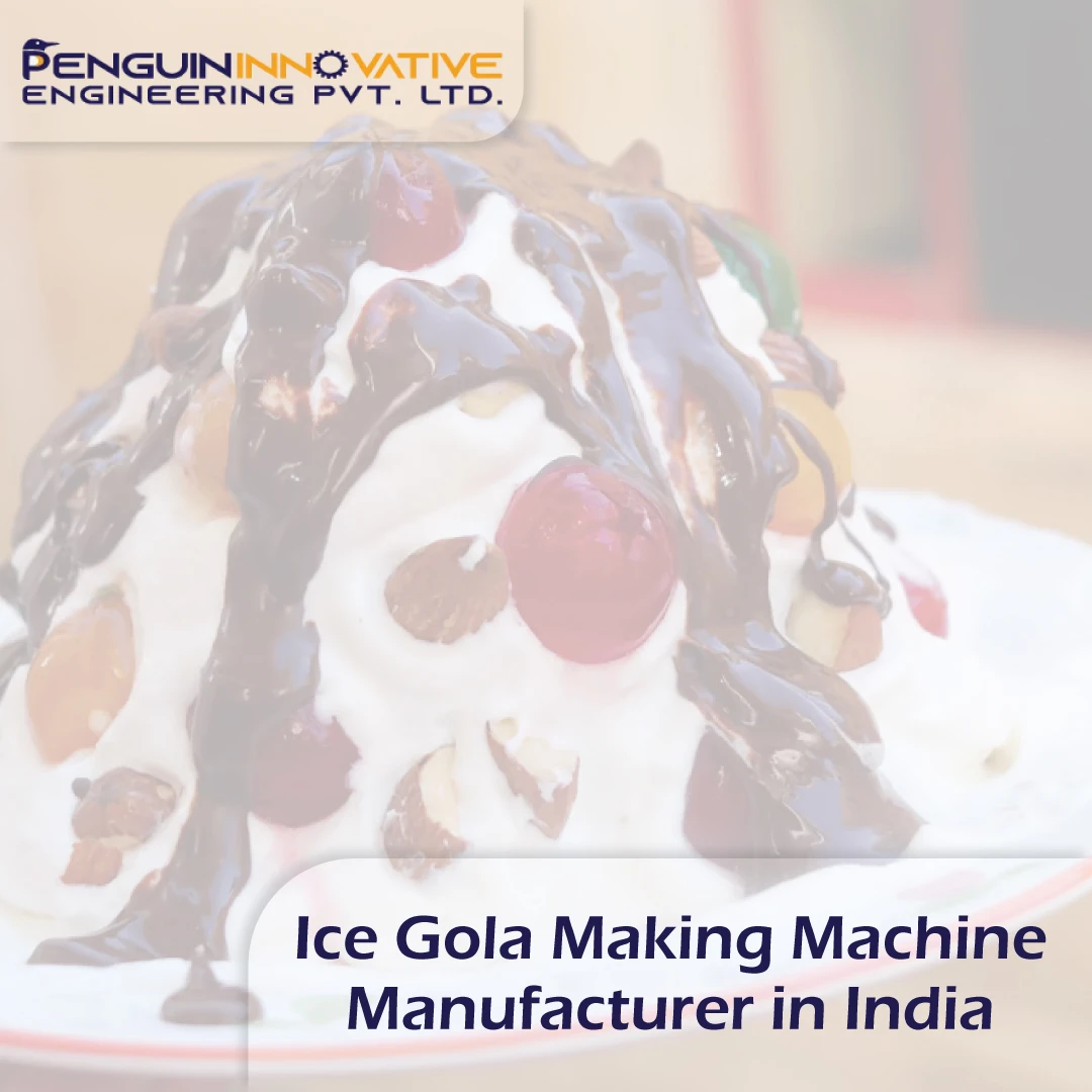 Ice Gola Making Machine Manufacturer in India